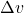 \Delta{v}