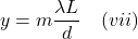 y = m \dfrac{\lambda L}{d} \quad (vii)