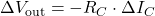 \Delta V_{\text{out}} = -R_C \cdot \Delta I_C