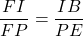\dfrac{FI}{FP} = \dfrac{IB}{PE}