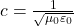 c = \frac{1}{\sqrt{\mu_0 \varepsilon_0}}