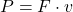 P = F \cdot v