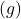 \left(g\right)