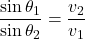 Rendered by QuickLaTeX.com \dfrac{\sin\theta_1}{\sin\theta_2} = \dfrac{v_2}{v_1}