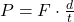 P = F \cdot \frac{d}{t}