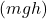 \left(mgh)