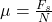 \mu = \frac{F_s}{N}