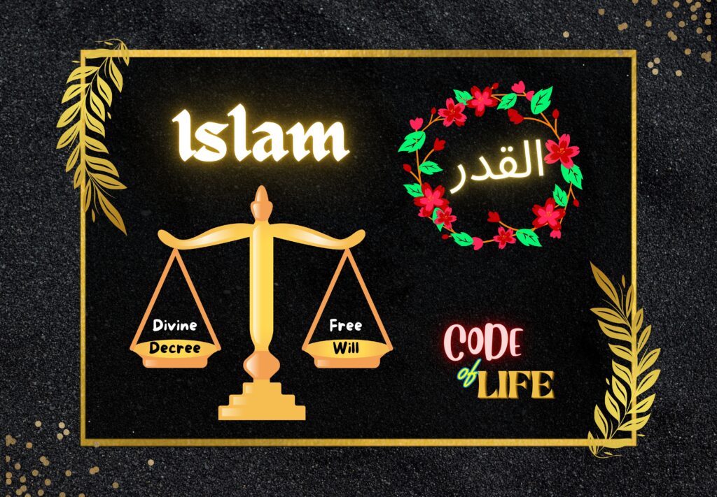 A golden balance scale (symbolizes Qadar in Islam), carrying Divine Decree and Free Will. Arabic text is written in white. “CODE OF LIFE” is written in red capital letters.