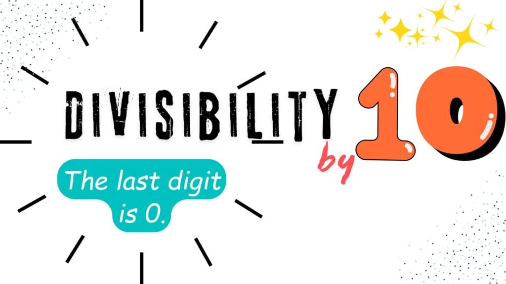 Divisibility by 10 | Rule Illustration
