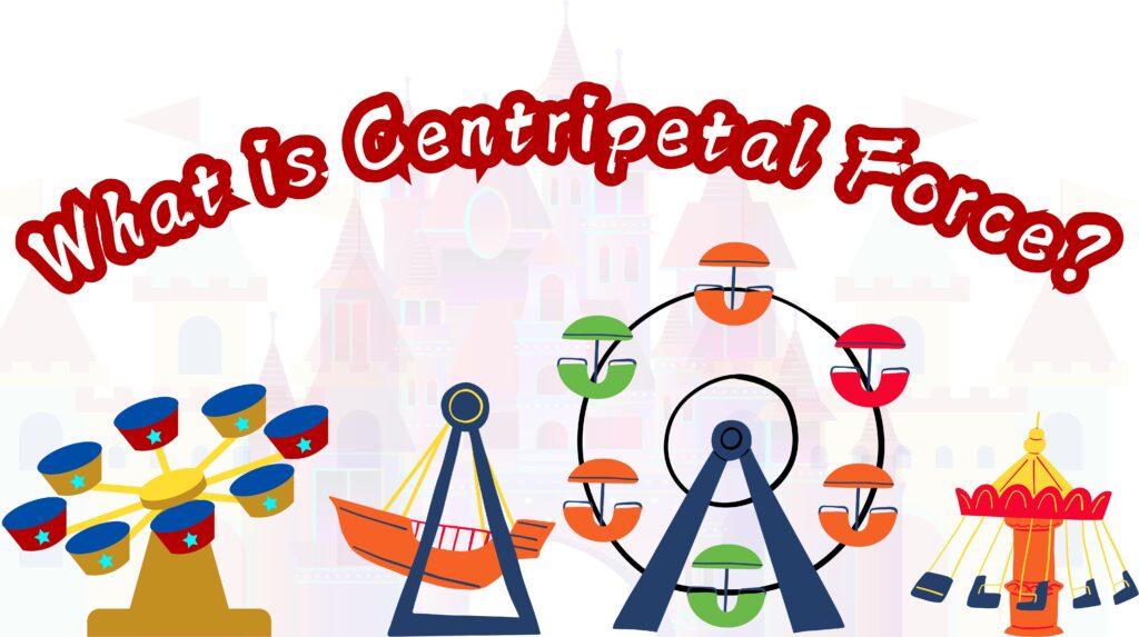 What is Centripetal Force?