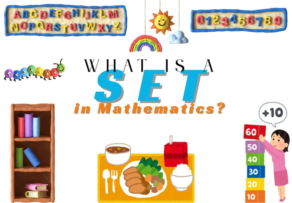 What is a SET in Mathematics - Illustration