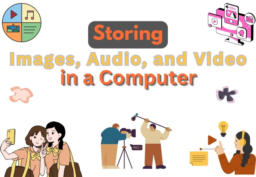 00 - Storing Images, Audio, and Video in a Computer - Illustration